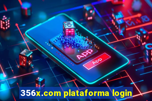 356x.com plataforma login